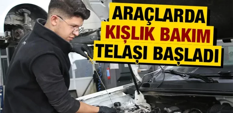 Kütahya’da araçlarda kışlık bakım yoğunluğu başladı