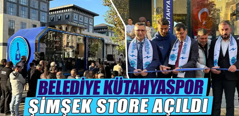 Belediye Kütahyaspor Şimşek Store coşkuyla açıldı