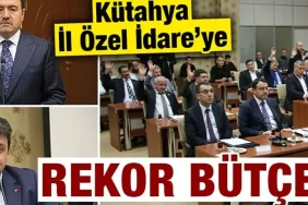 Kütahya İl Özel İdaresi 2025 bütçesi onaylandı: 1,68 milyar lira