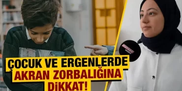 Akran zorbalığına karşı Psikologdan ailelere kritik uyarılar