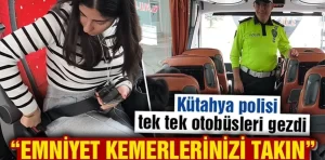 Kütahya’da Bayram Öncesi Yolculara Emniyet Kemeri Eğitimi