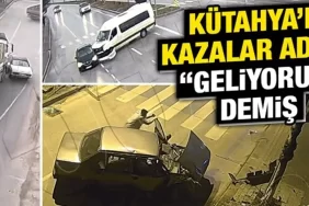 Kütahya’daki trafik kazaları KGYS kameralarına yansıdı