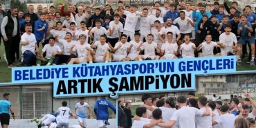 Belediye Kütahyaspor’un genç yıldızları, şampiyonluk sevinci yaşadı