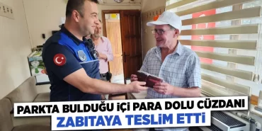 Kütahya’da parkta bulduğu para dolu cüzdanı zabıtaya teslim etti