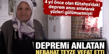 Kütahya'daki depremi yöresel ağızla anlatmıştı, vefat etti