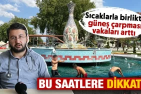 Sıcak çarpmasına dikkat! Kütahya’da uzmanı uyardı