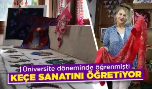 Kütahya’da keçe sanatında usta öğreticilik yapıyor