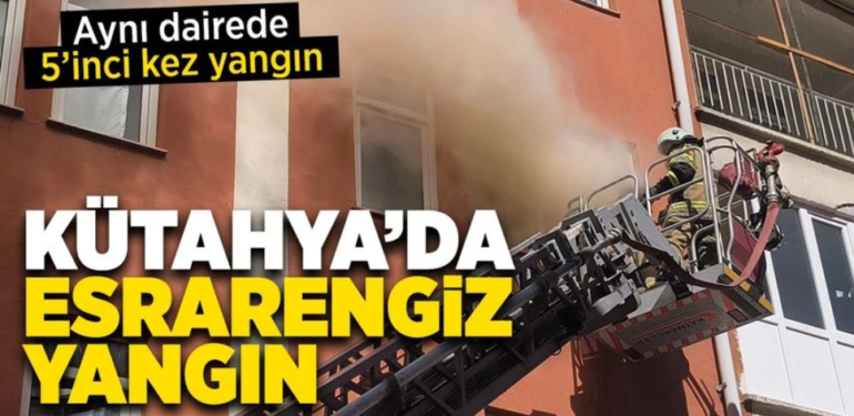 Kütahya’da bir evdeki esrarengiz yangınlar devam ediyor