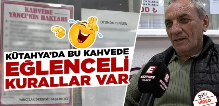 Kütahya’da bu kahvede kurallar eğlenceli